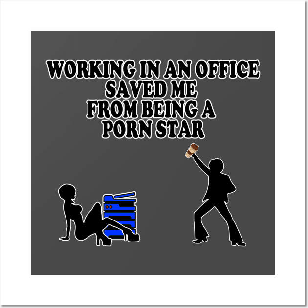 funny Office porn star joke design Wall Art by Yoda